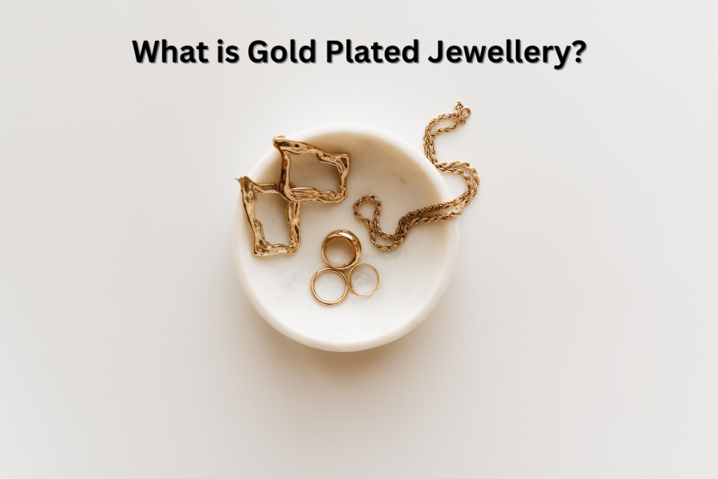 What is Gold Plated Jewellery